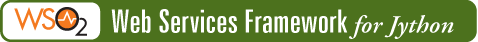 WSO2 Web Services Framework for Jython (WSO2 WSF/Jython)