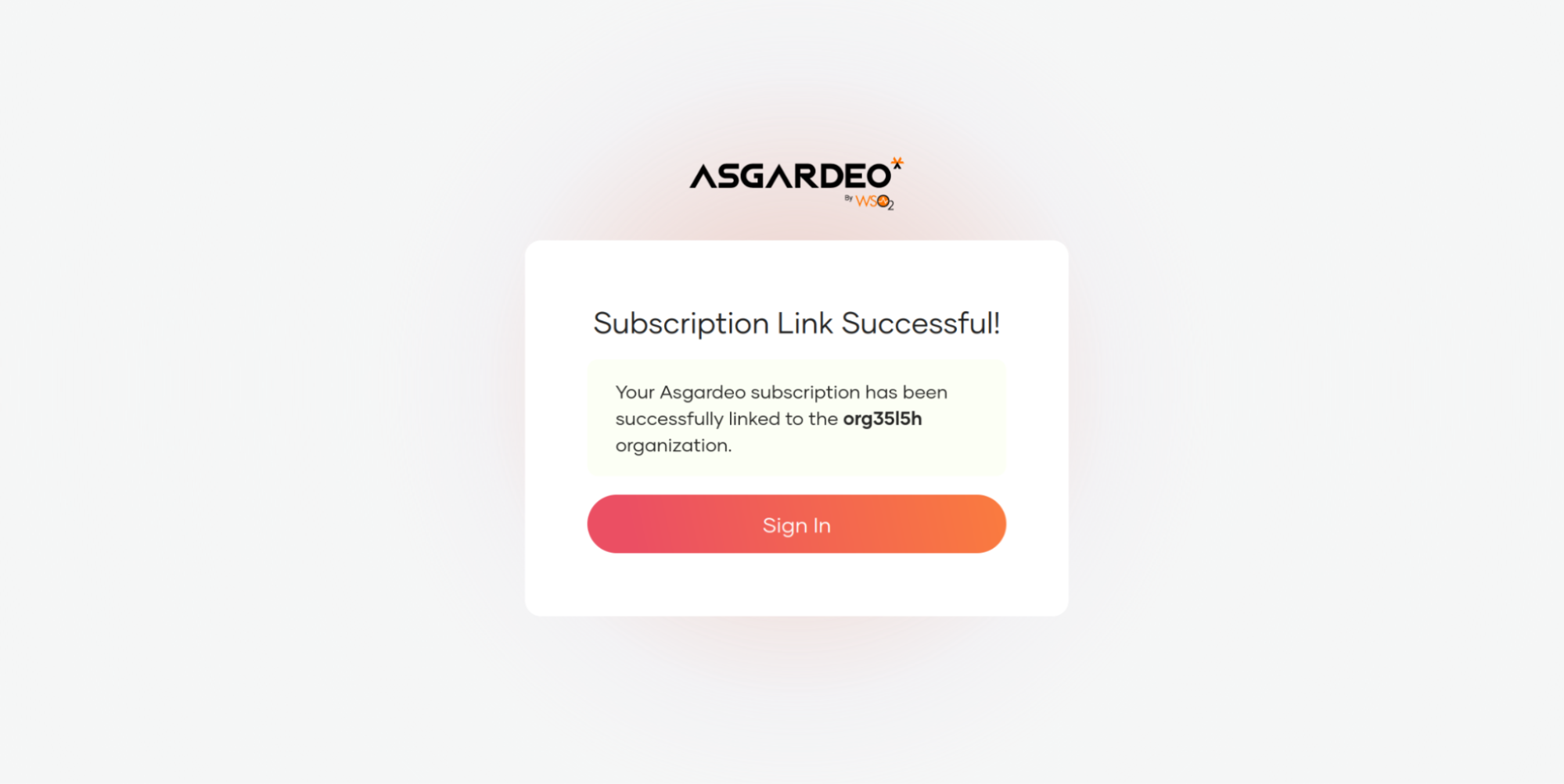 Successfully linked subscription to an Asgardeo organization