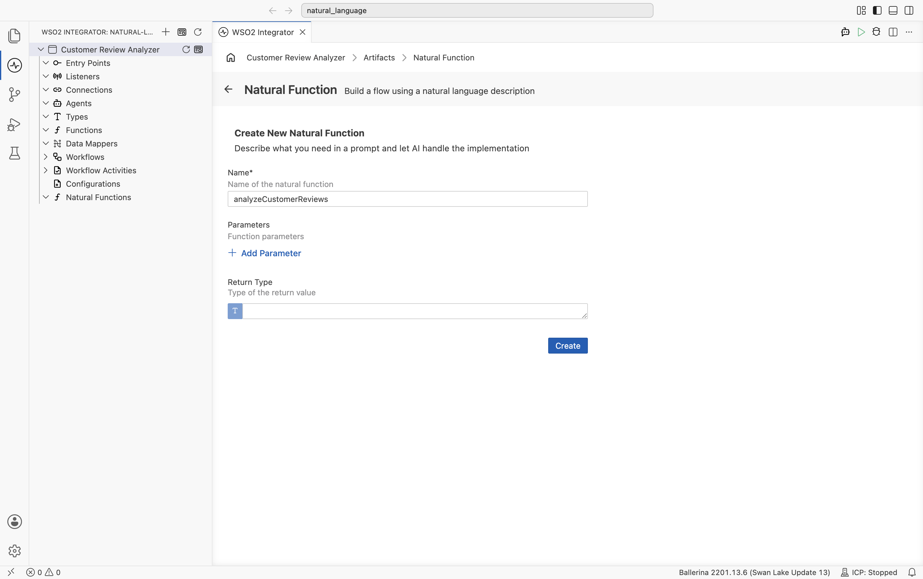 Create New Natural Function form with Name set to analyzeCustomerReviews, Parameters (Add Parameter link), Return Type, and Create button.