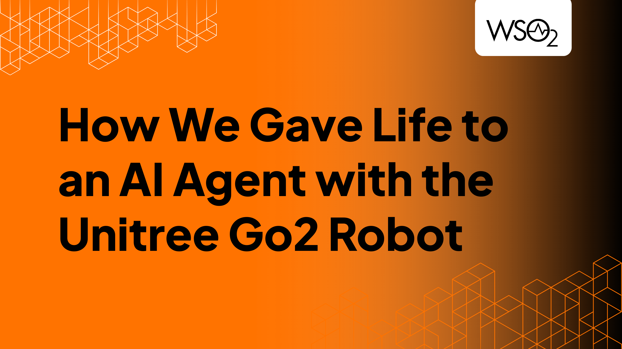How We Gave Life to an AI Agent with the Unitree Go2 Robot | WSO2