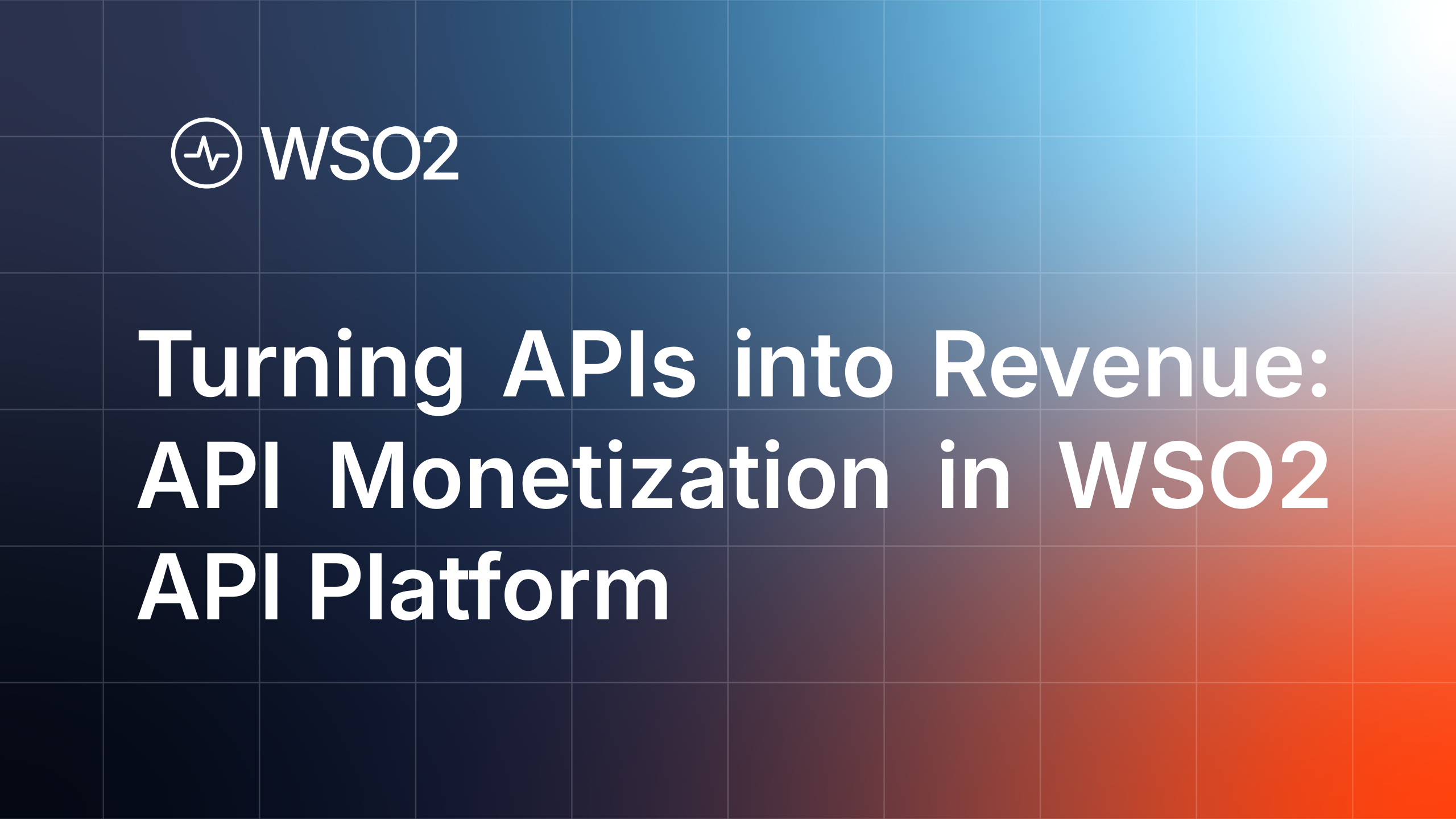 Turning APIs into Revenue: API Monetization in WSO2 API Platform